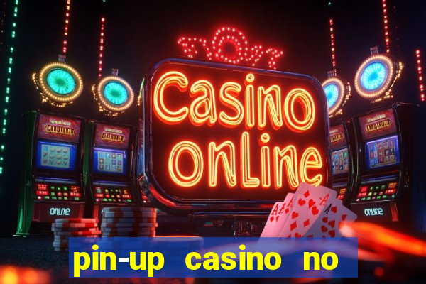 pin-up casino no deposit bonus code