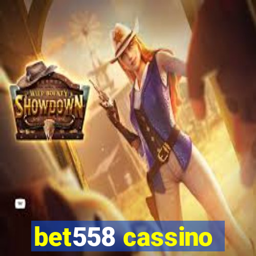 bet558 cassino