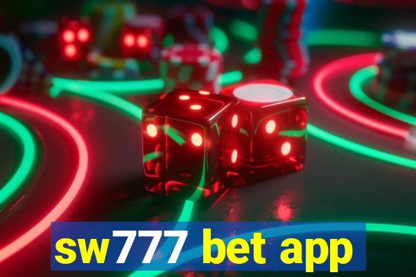sw777 bet app