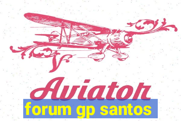 forum gp santos