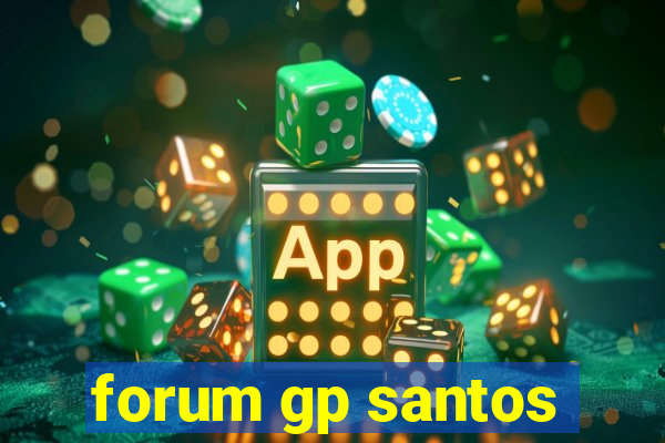 forum gp santos