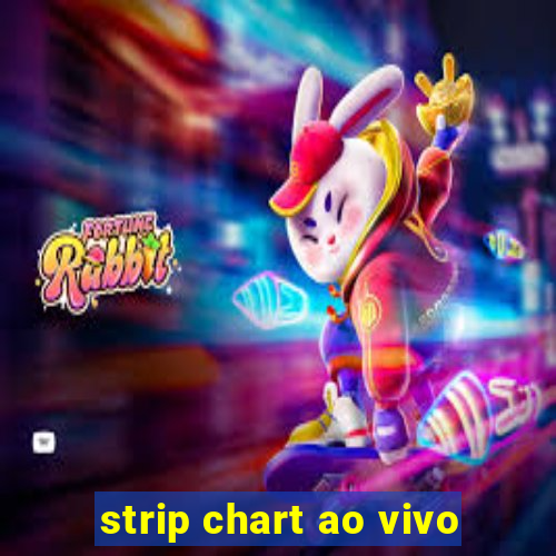 strip chart ao vivo