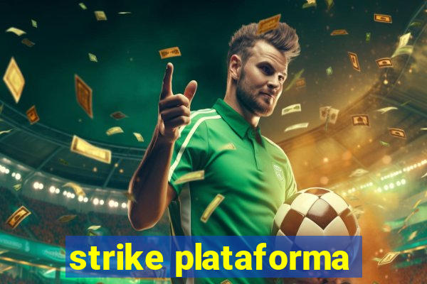 strike plataforma