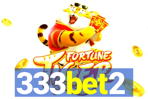 333bet2