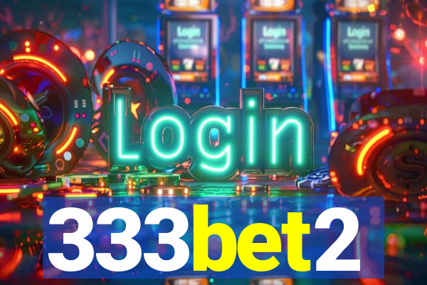 333bet2