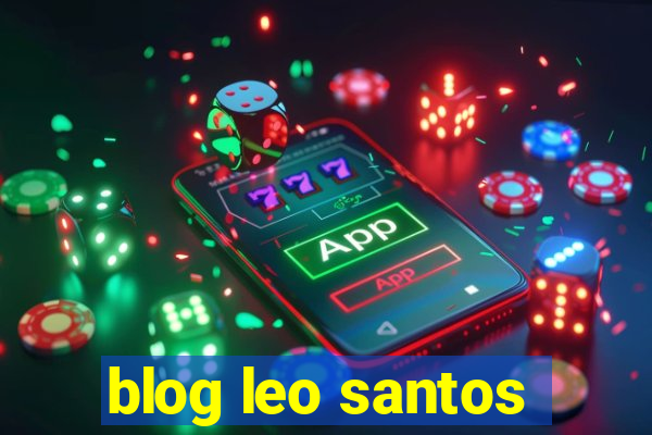 blog leo santos
