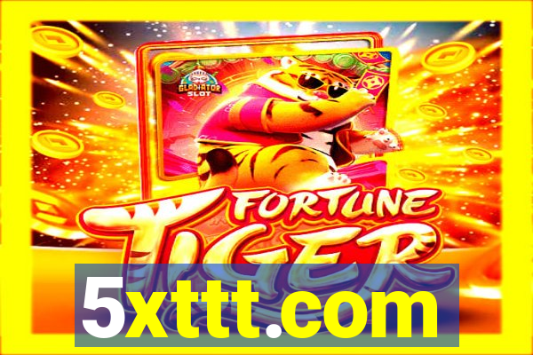 5xttt.com