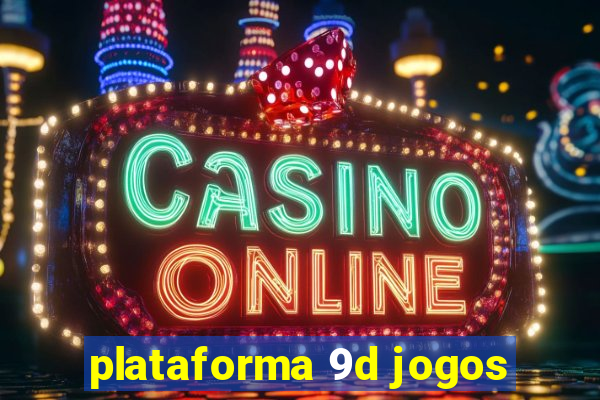 plataforma 9d jogos