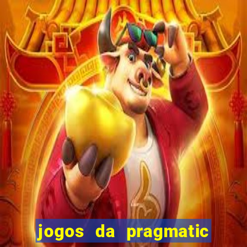jogos da pragmatic que mais pagam