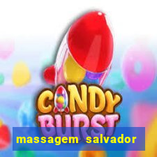 massagem salvador de bahia