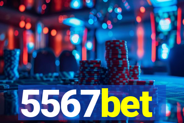 5567bet