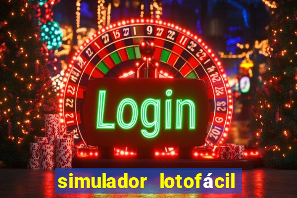 simulador lotofácil só matemática