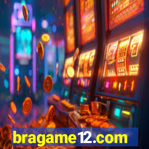 bragame12.com