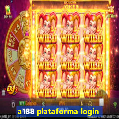 a188 plataforma login