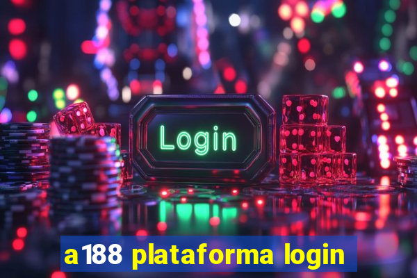a188 plataforma login