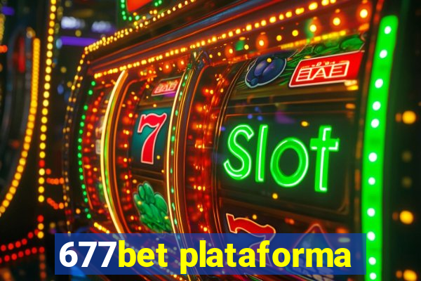 677bet plataforma