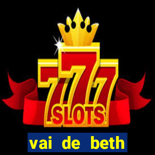 vai de beth gusttavo lima