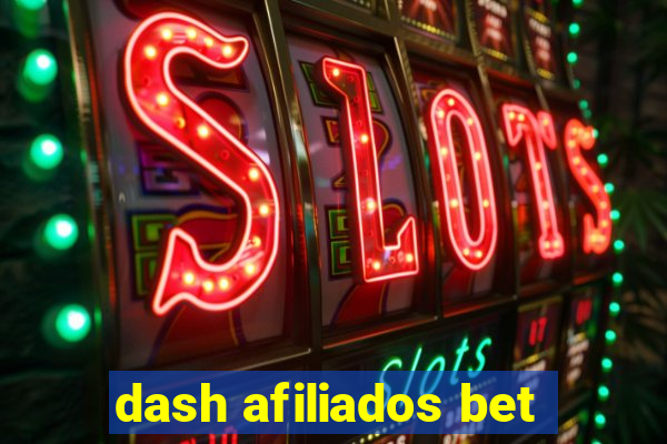 dash afiliados bet