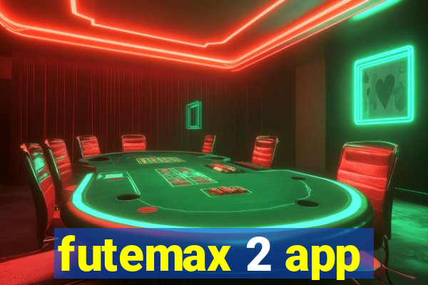 futemax 2 app