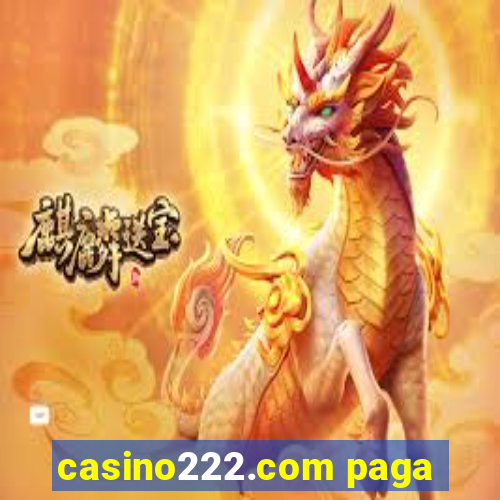 casino222.com paga