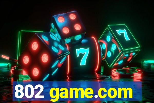 802 game.com