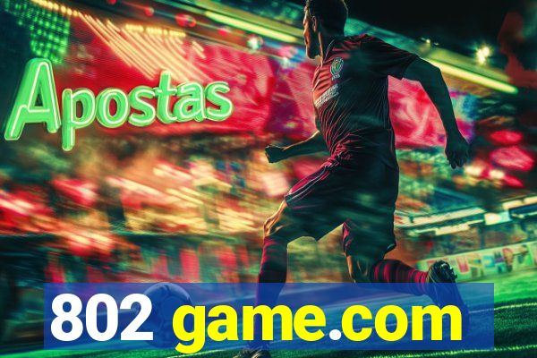 802 game.com