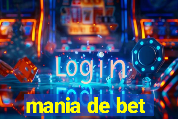 mania de bet