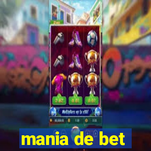 mania de bet