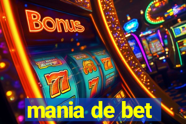 mania de bet