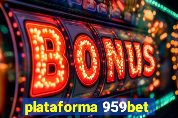 plataforma 959bet
