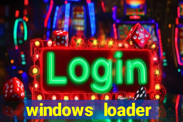 windows loader v2.2.2 download