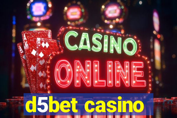 d5bet casino
