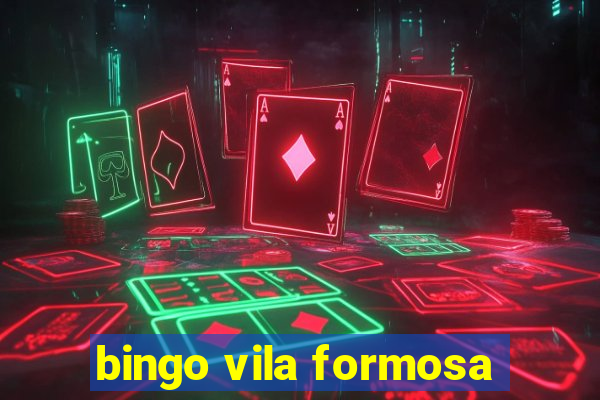 bingo vila formosa