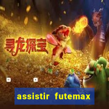 assistir futemax real madrid
