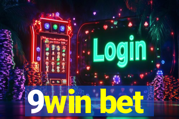 9win bet