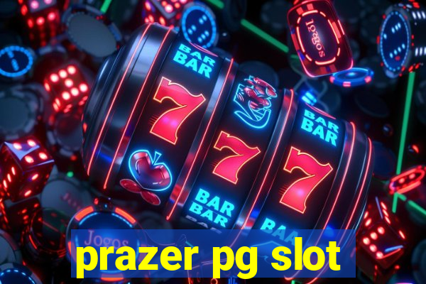 prazer pg slot