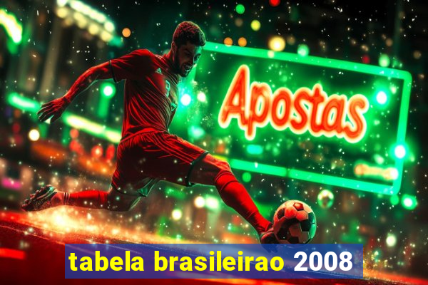 tabela brasileirao 2008
