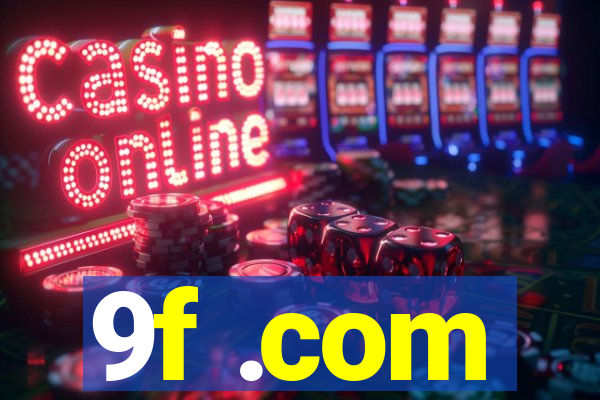 9f .com