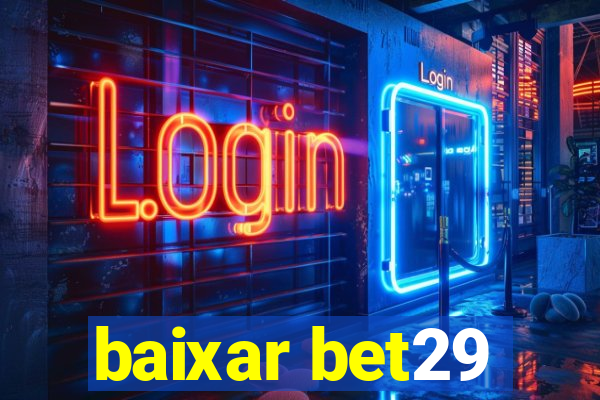 baixar bet29