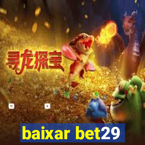 baixar bet29