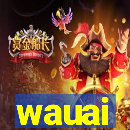 wauai
