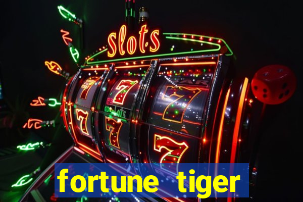 fortune tiger gratis teste