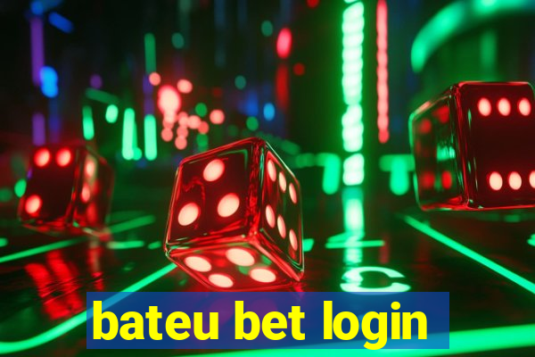 bateu bet login