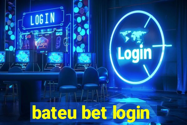 bateu bet login