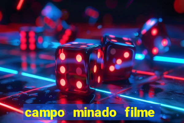 campo minado filme final explicado