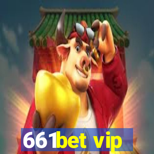 661bet vip