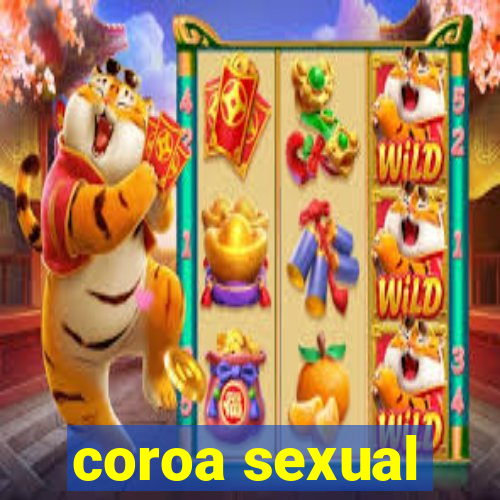 coroa sexual