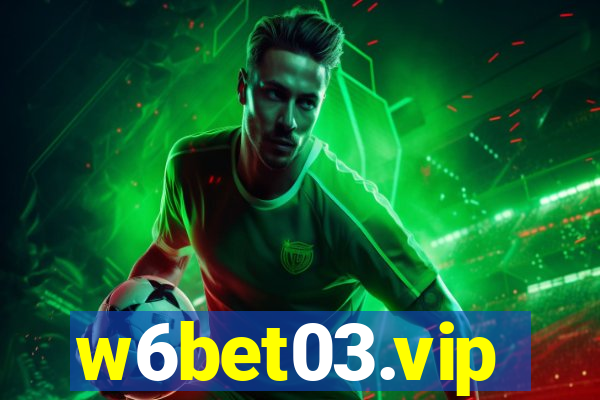 w6bet03.vip