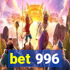 bet 996
