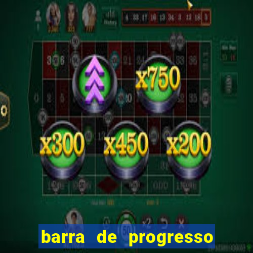 barra de progresso 99 blaze o que significa